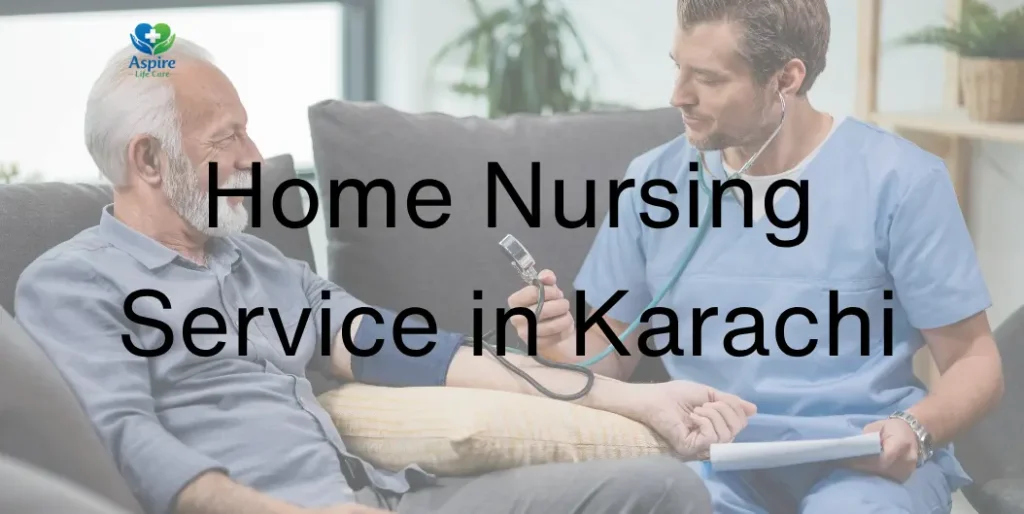 home nursing services in karachi