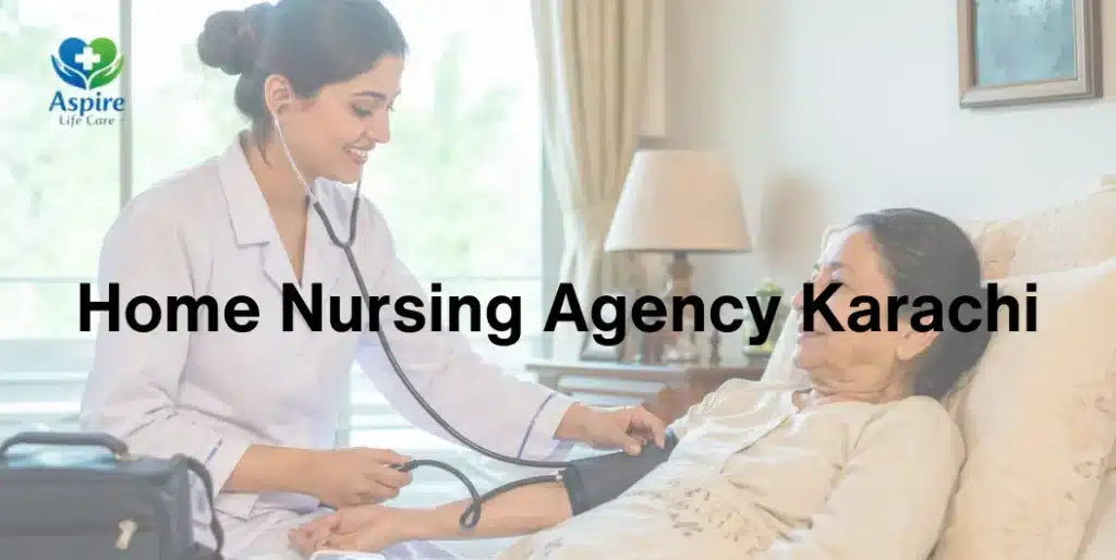 Home Nursing Agency Karachi