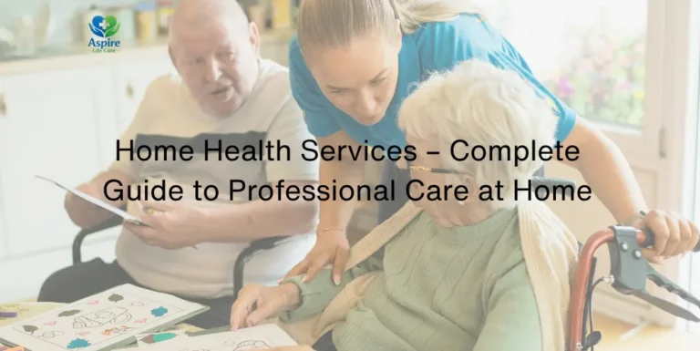 Home health services