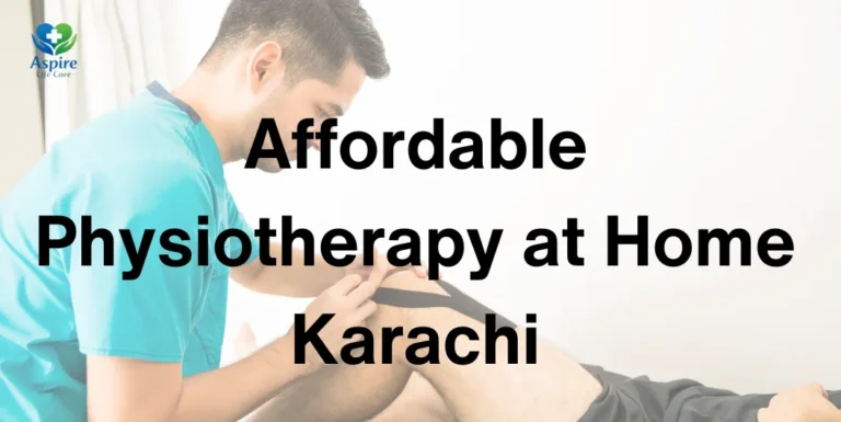Affordable Physiotherapy at Home Karachi