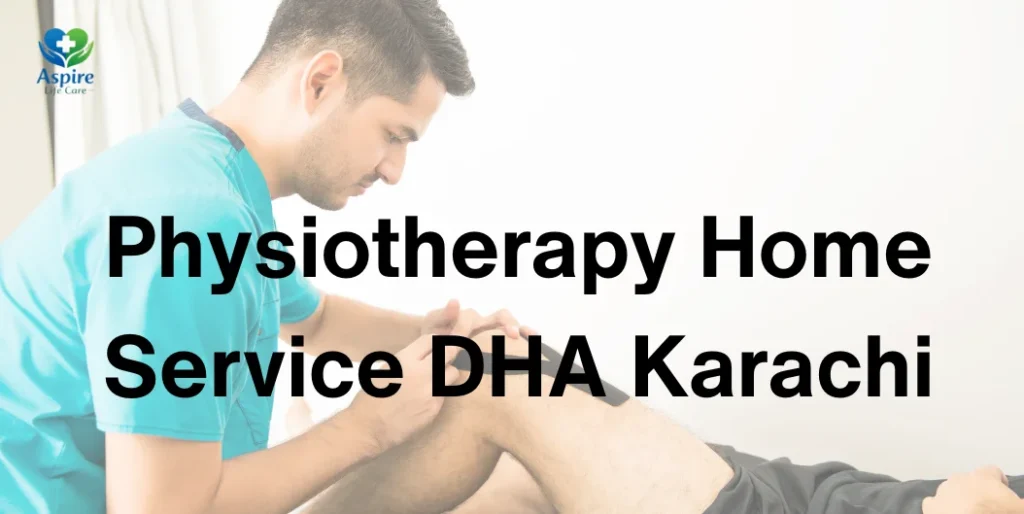 Physiotherapy Home Service DHA Karachi