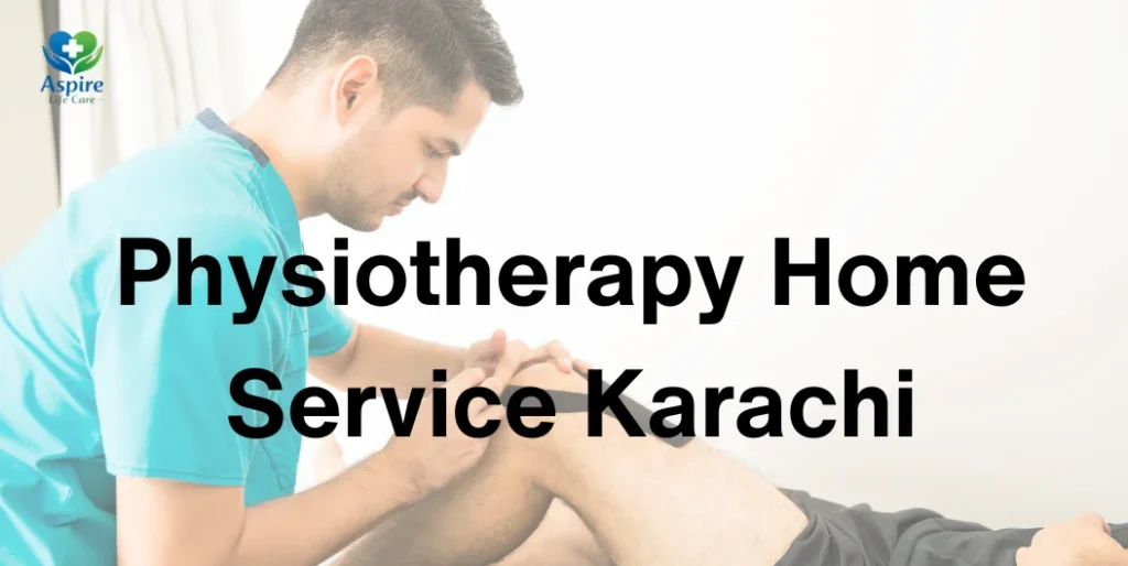 Physiotherapy Home Service Karachi
