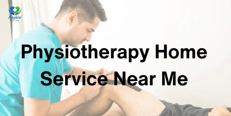 Physiotherapy Home Service Near Me – Expert Care at Your Doorstep