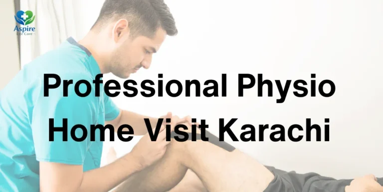 Professional Physio Home Visit Karachi