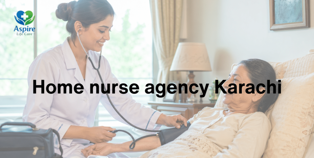 home nurse agency Karachi