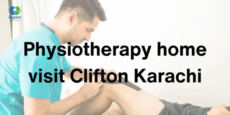 physiotherapy home visit Clifton Karachi