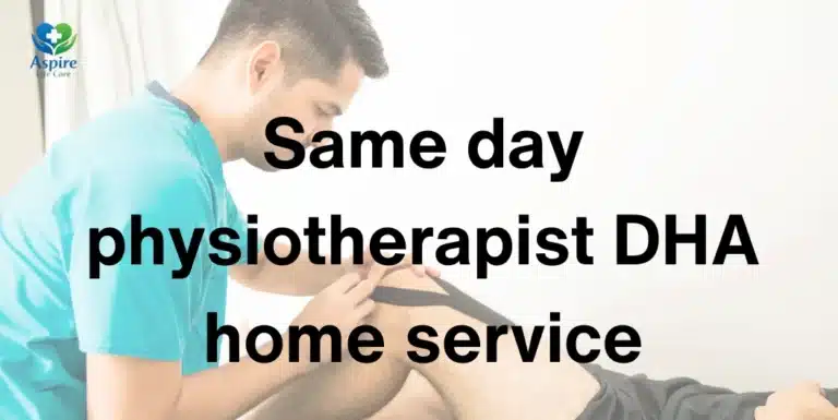 same day physiotherapist DHA home service